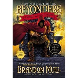 A World Without Heroes -- Brandon Mull